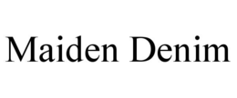 MAIDEN DENIM trademark