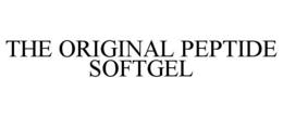 THE ORIGINAL PEPTIDE SOFTGEL trademark