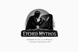 ETCHED MYTHOS STORIES SHAPE OUR WORLD, CHARACTERS SHAPE US. trademark