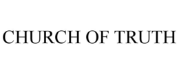 CHURCH OF TRUTH trademark