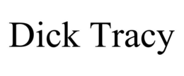 DICK TRACY trademark