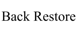BACK RESTORE trademark