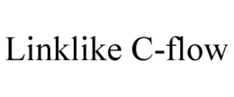 LINKLIKE C-FLOW trademark