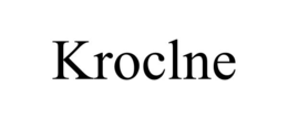 KROCLNE trademark