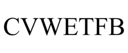 CVWETFB trademark