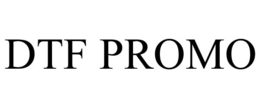DTF PROMO trademark