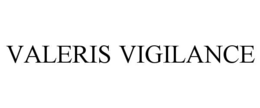 VALERIS VIGILANCE trademark