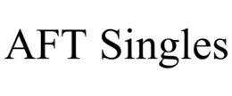 AFT SINGLES trademark