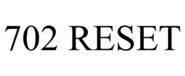 702 RESET trademark