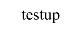TESTUP trademark