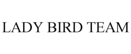 LADY BIRD TEAM trademark