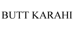 BUTT KARAHI trademark