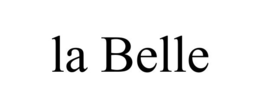 LA BELLE trademark
