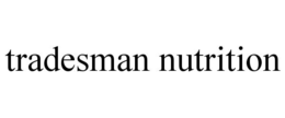 TRADESMAN NUTRITION trademark