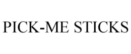 PICK-ME STICKS trademark