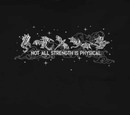 NOT ALL STRENGTH IS PHYSICAL trademark