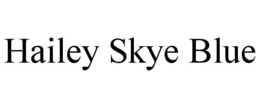 HAILEY SKYE BLUE trademark
