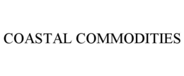COASTAL COMMODITIES trademark