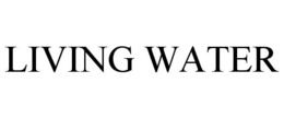LIVING WATER trademark