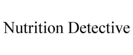 NUTRITION DETECTIVE trademark