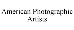 AMERICAN PHOTOGRAPHIC ARTISTS trademark
