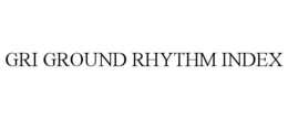 GRI GROUND RHYTHM INDEX trademark