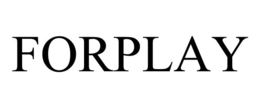 FORPLAY trademark