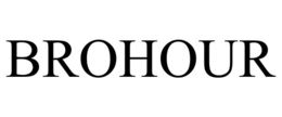 BROHOUR trademark