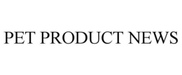 PET PRODUCT NEWS trademark