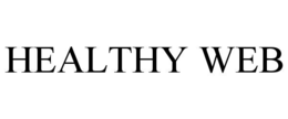HEALTHY WEB trademark