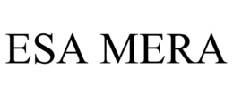ESA MERA trademark