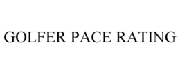 GOLFER PACE RATING trademark