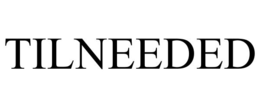 TILNEEDED trademark
