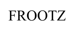 FROOTZ trademark