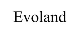 EVOLAND trademark