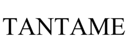 TANTAME trademark