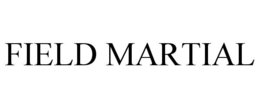 FIELD MARTIAL trademark