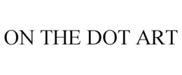 ON THE DOT ART trademark