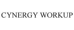 CYNERGY WORKUP trademark