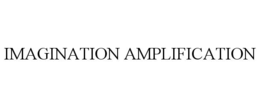 IMAGINATION AMPLIFICATION trademark