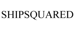 SHIPSQUARED trademark
