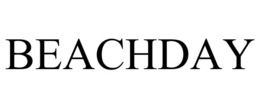 BEACHDAY trademark