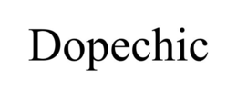 DOPECHIC trademark