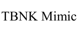 TBNK MIMIC trademark