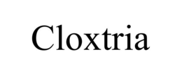 CLOXTRIA trademark