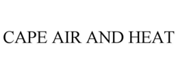 CAPE AIR AND HEAT trademark