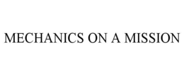MECHANICS ON A MISSION trademark