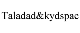 TALADAD&KYDSPAC trademark