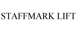 STAFFMARK LIFT trademark