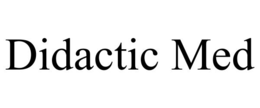 DIDACTIC MED trademark